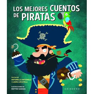 Portada del libro MEJORES CUENTOS DE PIRATAS, LOS Autor ANTONELLI, ANTONELLA Y OTRA