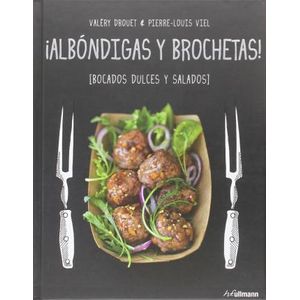 Portada del libro ALBONDIGAS Y BROCHETAS Autor DROUET, VALERY Y OTRO