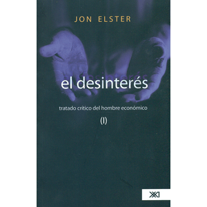 Portada del libro EL DESINTERES Autor ELSTER, JON