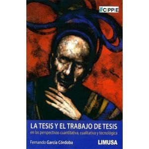 Portada del libro TESIS Y EL TRABAJO DE TESIS, LAS Autor GARCIA CORDOBA, FERNANDO