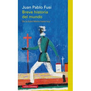 Portada del libro BREVE HISTORIA DEL MUNDO Autor FUSI, JUAN PABLO