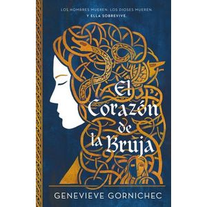 Portada del libro EL CORAZON DE LA BRUJA Autor GORNICHEC, GENEVIEVE