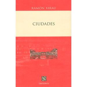 Portada del libro CIUDADES Autor XIRAU, RAMON