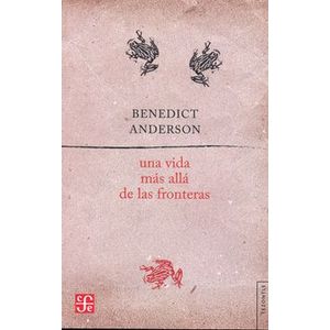 Portada del libro UNA VIDA MAS ALLA DE LAS FRONTERAS Autor ANDERSON, BENEDICT