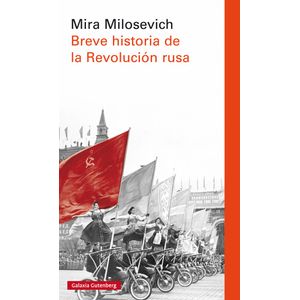 Portada del libro BREVE HISTORIA DE LA REVOLUCION RUSA Autor MILOSEVICH, MIRA