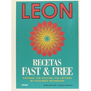 Portada del libro LEON RECETAS FAST Y FREE Autor BAXTER, JANE Y OTRO