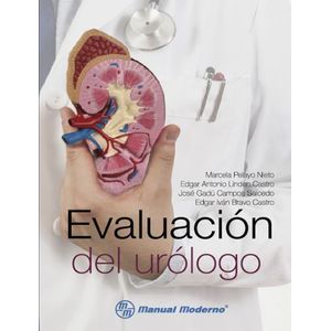 Portada del libro EVALUACION DEL UROLOGO Autor PELAYO NIETO, MARCELA Y OTROS