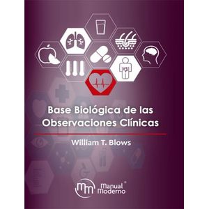 Portada del libro BASE BIOLOGICA DE LAS OBSERVACIONES CLINICAS Autor BLOWS, WILLIAM T
