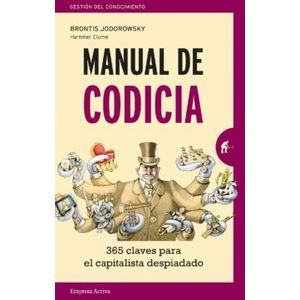 Portada del libro MANUAL DE CODICIA Autor JODOROWSKY, BRONTIS