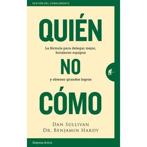 Portada del libro QUIEN NO COMO Autor SULLIVAN, DAN Y HARDY, BENJAMIN
