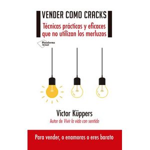 Portada del libro VENDER COMO CRACKS Autor KUPPERS, VICTOR