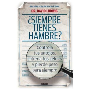 Portada del libro SIEMPRE TIENES HAMBRE Autor LUDWIG, DAVID