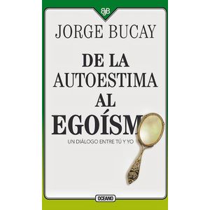 Portada del libro DE LA AUTOESTIMA AL EGOÍSMO Autor BUCAY , JORGE