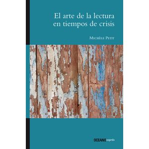 EL ARTE DE LA LECTURA EN TIEMPOS DE CRISIS