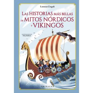 LAS HISTORIAS MAS BELLAS DE MITOS NORDICOS Y VIKINGOS