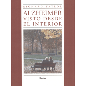 Portada del libro ALZHEIMER VISTO DESDE EL INTERIOR Autor TAYLOR, RICHARD