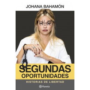 Portada del libro SEGUNDAS OPORTUNIDADES Autor BAHAMON, JOHANA