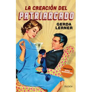 Portada del libro LA CREACION DEL PATRIARCADO Autor LERNER, GERDA