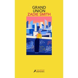 Portada del libro GRAND UNION Autor SMITH, ZADIE