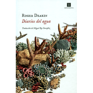 Portada del libro DIARIOS DEL AGUA Autor DEAKIN, ROGER