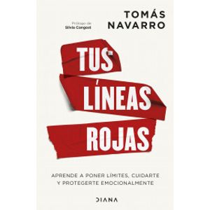 Portada del libro TUS LINEAS ROJAS Autor NAVARRO, TOMAS