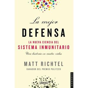 Portada del libro LA MEJOR DEFENSA Autor RICHTEL, MATT