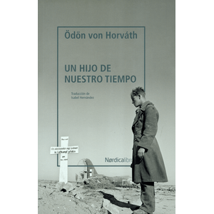 Portada del libro UN HIJO DE NUESTRO TIEMPO Autor HORVATH, ODON VON