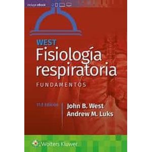 Portada del libro FISIOLOGIA RESPIRATORIA Autor WEST, JOHN Y M. LUKS ANDREW