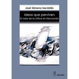 Portada del libro IDEAS QUE PERVIVEN Autor GIMENO SACRISTAN, JOSE