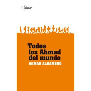 Portada del libro TODOS LOS AHMAD DEL MUNDO Autor ALHAMSHO, AHMAD