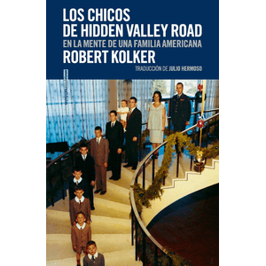Portada del libro LOS CHICOS DE HIDDEN VALLEY ROAD Autor KOLKER, ROBERT