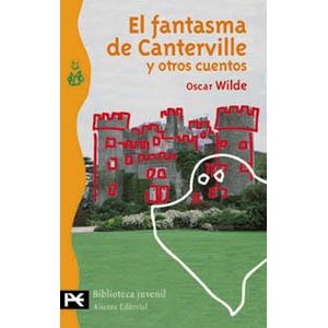 Portada del libro FANTASMA DE CANTERVILLE Y OTROS CUENTOS Autor WILDE, OSCAR