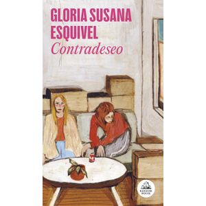 Portada del libro CONTRADESEO Autor ESQUIVEL, GLORIA SUSANA