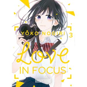 Portada del libro LOVE IN FOCUS 3 Autor NOGIRI, YOKO