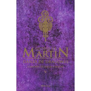 Portada del libro CANCIÓN DE HIELO Y FUEGO 5| DANZA DE DRAGONES Autor MARTIN, GEORGE