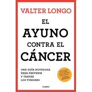 Portada del libro EL AYUNO CONTRA EL CANCER Autor LONGO, VALTER