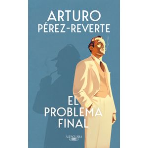 Portada del libro EL PROBLEMA FINAL Autor PEREZ REVERTE, ARTURO