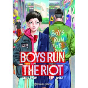 Portada del libro BOYS RUN THE RIOT VOLUMEN 1 Autor GAKU, KEITO
