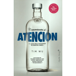 Portada del libro COMERCIANTES DE ATENCION Autor WU, TIM
