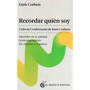 Portada del libro RECORDAR QUIEN SOY Autor CORBERA, ENRIC