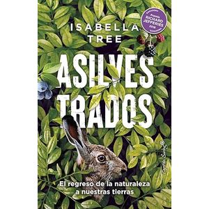 Portada del libro ASILVESTRADOS Autor TREE, IASABELLA