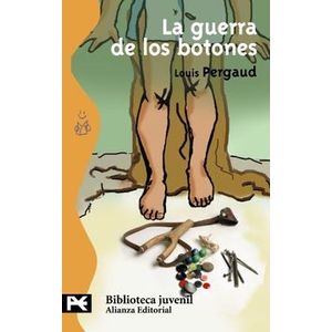 Portada del libro LA GUERRA DE LOS BOTONES Autor PERGAUD, LOUIS