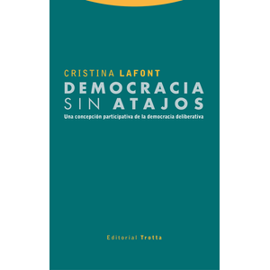 Portada del libro DEMOCRACIA SIN ATAJOS Autor LAFONT, CRISTINA