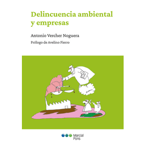 Portada del libro DELINCUENCIA AMBIENTAL Y EMPRESAS Autor VERCHER NOGUERA, ANTONIO