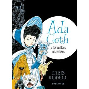 Portada del libro ADA GOTH  Y LOS AULLIDOS MISTERIOSOS Autor RIDDELL, CHRIS