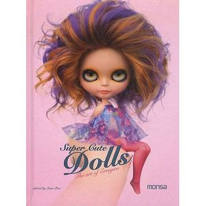 Portada del libro SUPER CUTE DOLLS Autor MINGUET, JOSEP MARIA (ED)