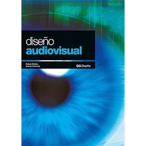 Portada del libro DISEÑO AUDIOVISUAL Autor RAFOLS, RAFAEL Y OTRO