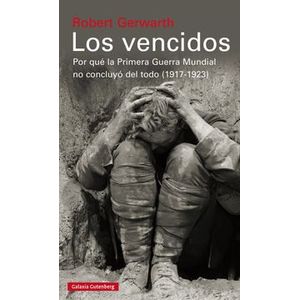 Portada del libro LOS VENCIDOS Autor GERWARTH, ROBERT