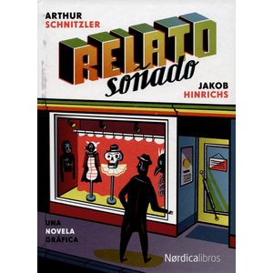 Portada del libro RELATO SOÑADO Autor SCHNITZLER, ARTHUR Y OTRO