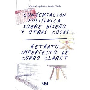 Portada del libro CONVERSACION POLIFONICA SOBRE DISEÑO Y OTRAS COSAS Autor GUAYABERO, OSCAR Y OTRO